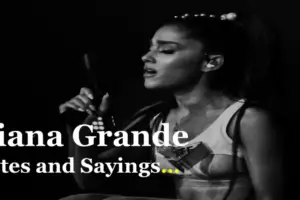 Ariana Grande Quotes